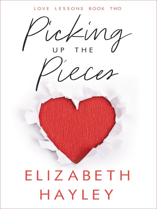 Title details for Picking Up the Pieces by Elizabeth Hayley - Available